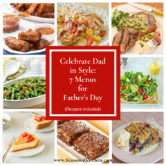 collage of recipes that are contained in the 7 menus for father's day dinner