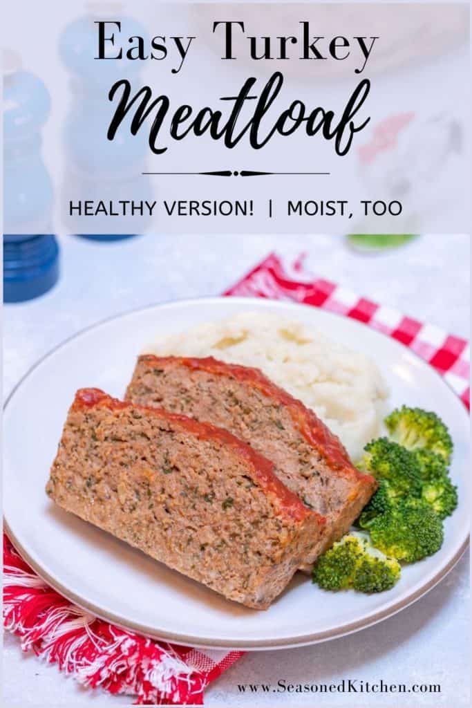 photo of two slices of Easy Turkey Meatloaf, formatted for sharing on Pinterest