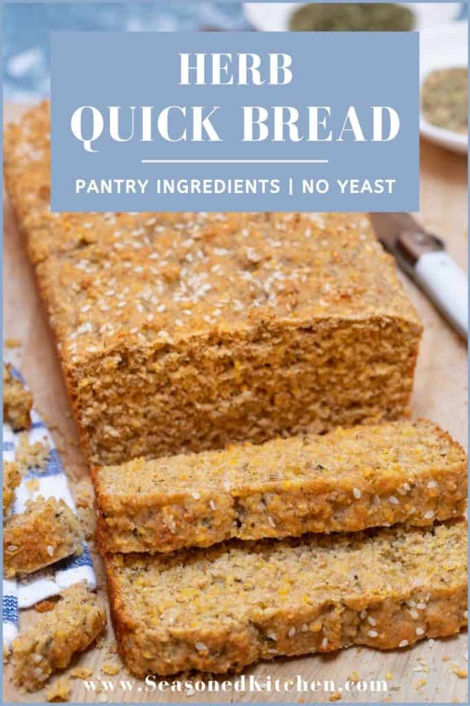 Photo of Herb Bread, with a few slices in front and formatted for sharing on social media