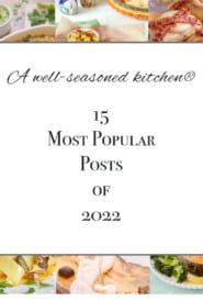 collage of recipe photos with text overlay saying 15 most popular posts of 2022