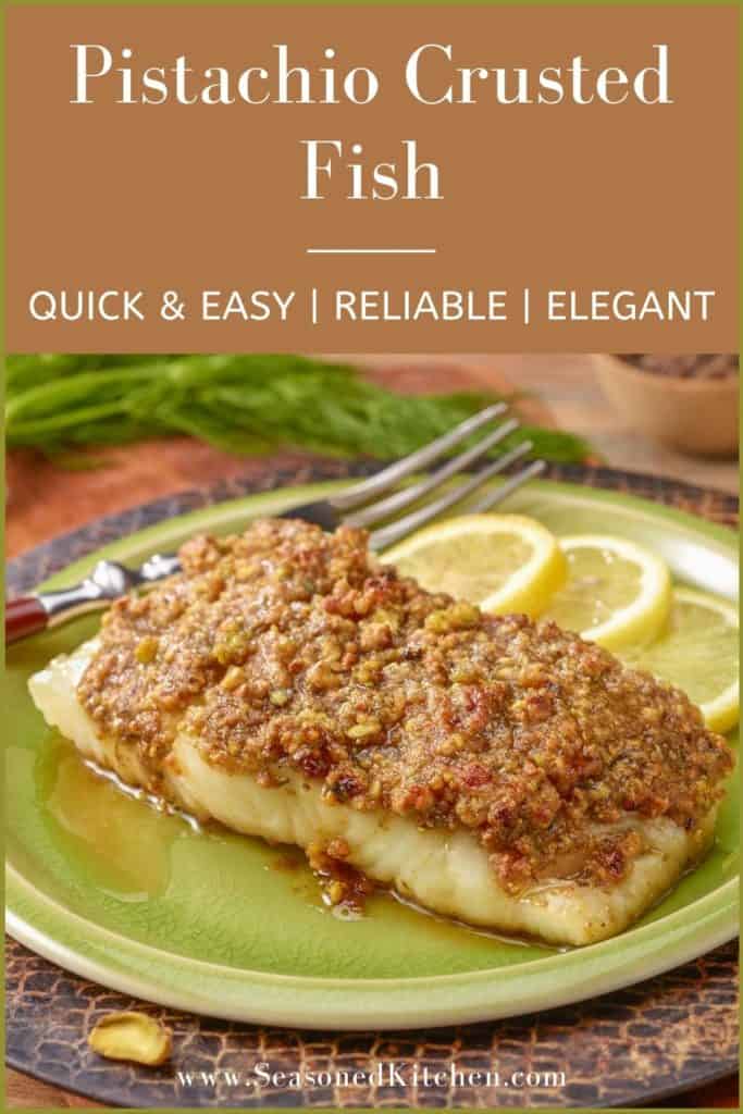 A single serving of Pistachio Crusted Fish, sitting on a light green plate that's on a cutting board.